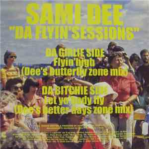 Sami Dee - Da Flyin' Sessions