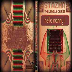 Stazma The Junglechrist - Hello Nanny!