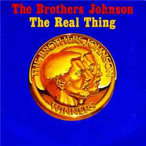 The Brothers Johnson - The Real Thing