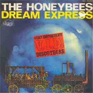 The Honeybees - Dream Express