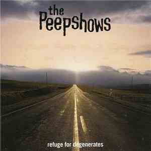 The Peepshows - Refuge For Degenerates