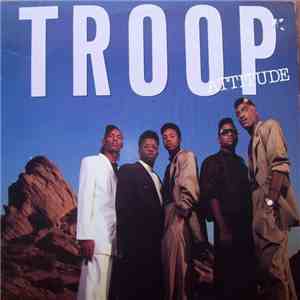 Troop - Attitude