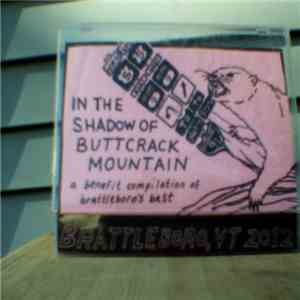 Various - In The Shadow Of Buttcrack Mountain