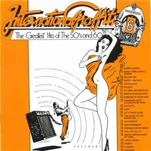 Various - International Graffiti Vol. 6