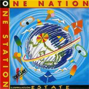 Various - One Nation One Station Compilation Estate