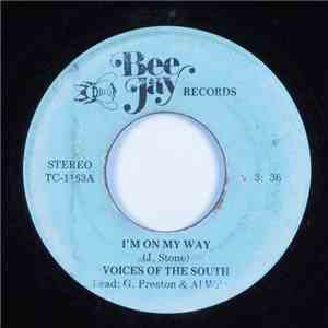 Voices Of The South - I'm On My Way / Jesus Save Me