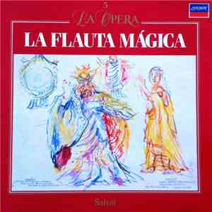 Wolfgang Amadeus Mozart - La Flauta Mágica