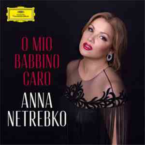 Anna Netrebko - O Mio Babbino Caro