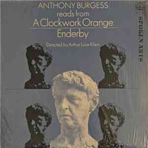 Anthony Burgess - Anthony Burgess Reads From A Clockwork Orange And Enderby