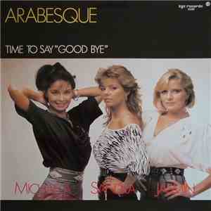Arabesque - Time To Say "Good Bye"