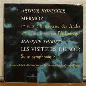 Arthur Honegger / Maurice Thiriet - Mermoz / Les Visiteurs Du Soir
