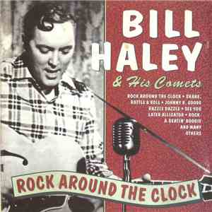 Bill Haley & His Comets - Rock Around The Clock
