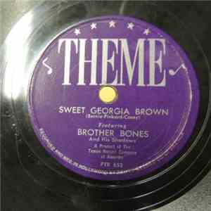 Brother Bones And His Shadows - Sweet Georgia Brown / Globetrotters Official Theme Song