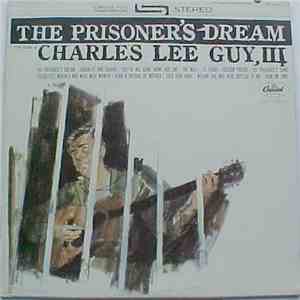 Charles Lee Guy III - The Prisoner's Dream