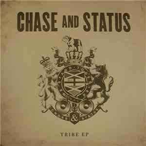 Chase & Status - Tribe EP