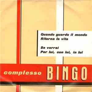 Complesso Bingo - Quando Guardo Il Mondo