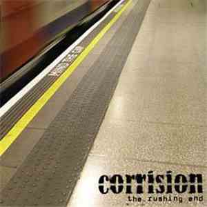 Corrision - The Rushing End