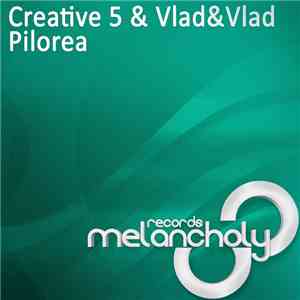Creative 5 & Vlad&Vlad - Pilorea