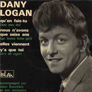 Dany Logan - Qu'en Fais-Tu