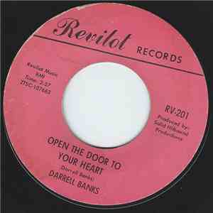 Darrell Banks - Open The Door To Your Heart / Our Love (Is In The Pocket)