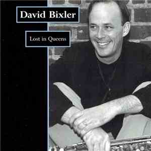 David Bixler - Lost In Queens