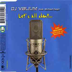 DJ Valium - Let's All Chant...