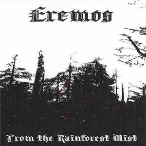 Eremos  - From The Rainforest Mist