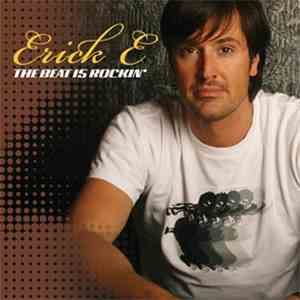 Erick E - The Beat Is Rockin'