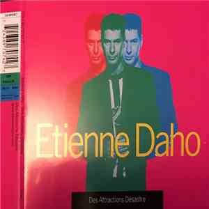 Etienne Daho - Des Attractions Désastre