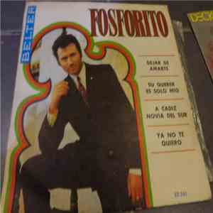 Fosforito - Dejar de Amarte