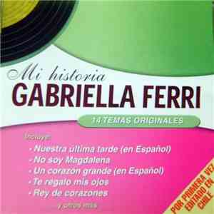 Gabriella Ferri - Mi Historia