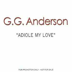 G.G. Anderson - Adiole My Love