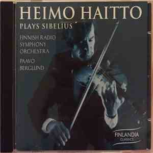 Heimo Haitto, Finnish Radio Symphony Orchestra, Paavo Berglund - Heimo Haitto Plays Sibelius