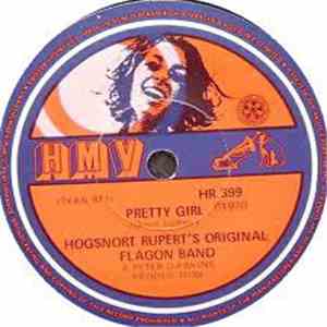 Hogsnort Rupert's Original Flagon Band - Pretty Girl