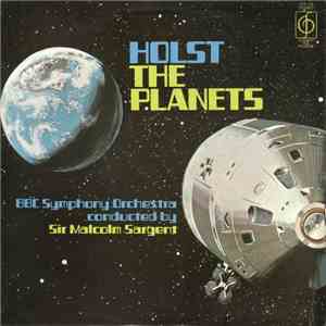 Holst - BBC Symphony Orchestra Conducted By Sir Malcolm Sargent - The Planets
