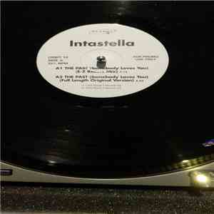 Intastella - The Past (Somebody Loves You)