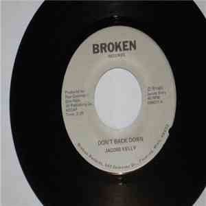 Jacob's Kelly - Don't Back Down