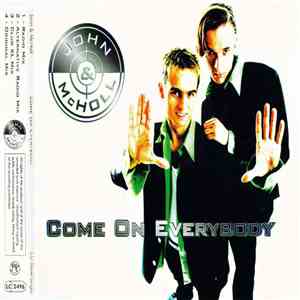 John & McHoll - Come On Everybody