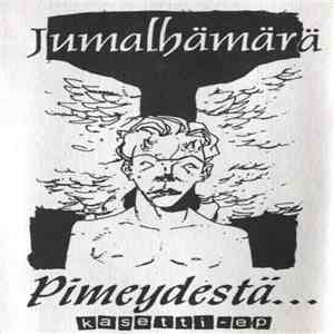 Jumalhämärä  - Pimeydestä...