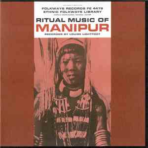 Louise Lightfoot - Ritual Music Of Manipur