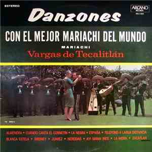 Mariachi Vargas de Tecalitlán - Danzones Con El Mejor Mariachi Del Mundo