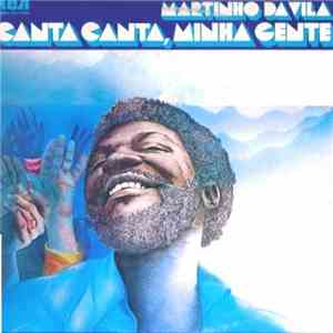 Martinho Da Vila - Canta Canta, Minha Gente
