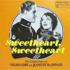 Nelson Eddy And Jeanette MacDonald - Sweetheart, Sweetheart