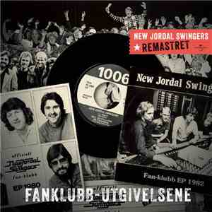 New Jordal Swingers - Fanklubb-Utgivelsene