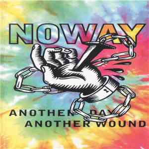 Noway  - Another Day, Another Wound