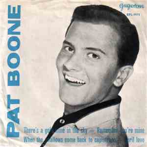 Pat Boone - There's A Gold Mine In The Sky