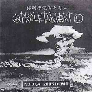 Proletariart - N,E,C,A 2005 Demo