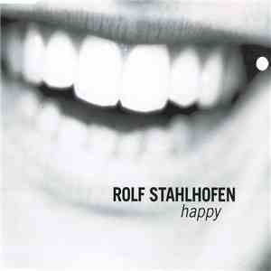 Rolf Stahlhofen - Happy