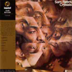 Sam Rivers - Crystals