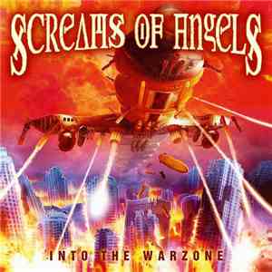 Screams Of Angels - Into The Warzone